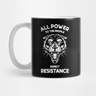 Black Panther Party All Power to the People Expect Resistance Mug